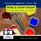 Wine & Paint Night ft The WPG Art Factory - June 5, 2024 | 7pm