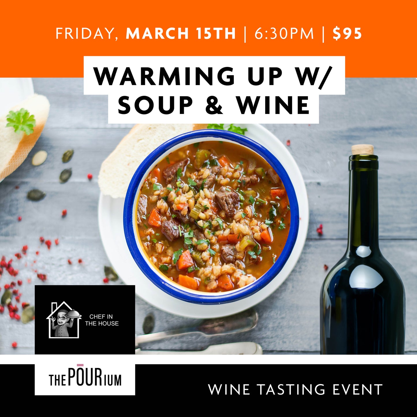 Warming Up w/ Soup & Wine ft Chef Roger from Chef In The House - March 15, 2024 | 6:30pm
