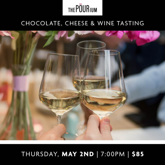 Chocolate, Cheese & Wine: May 2, 2024 | 7pm