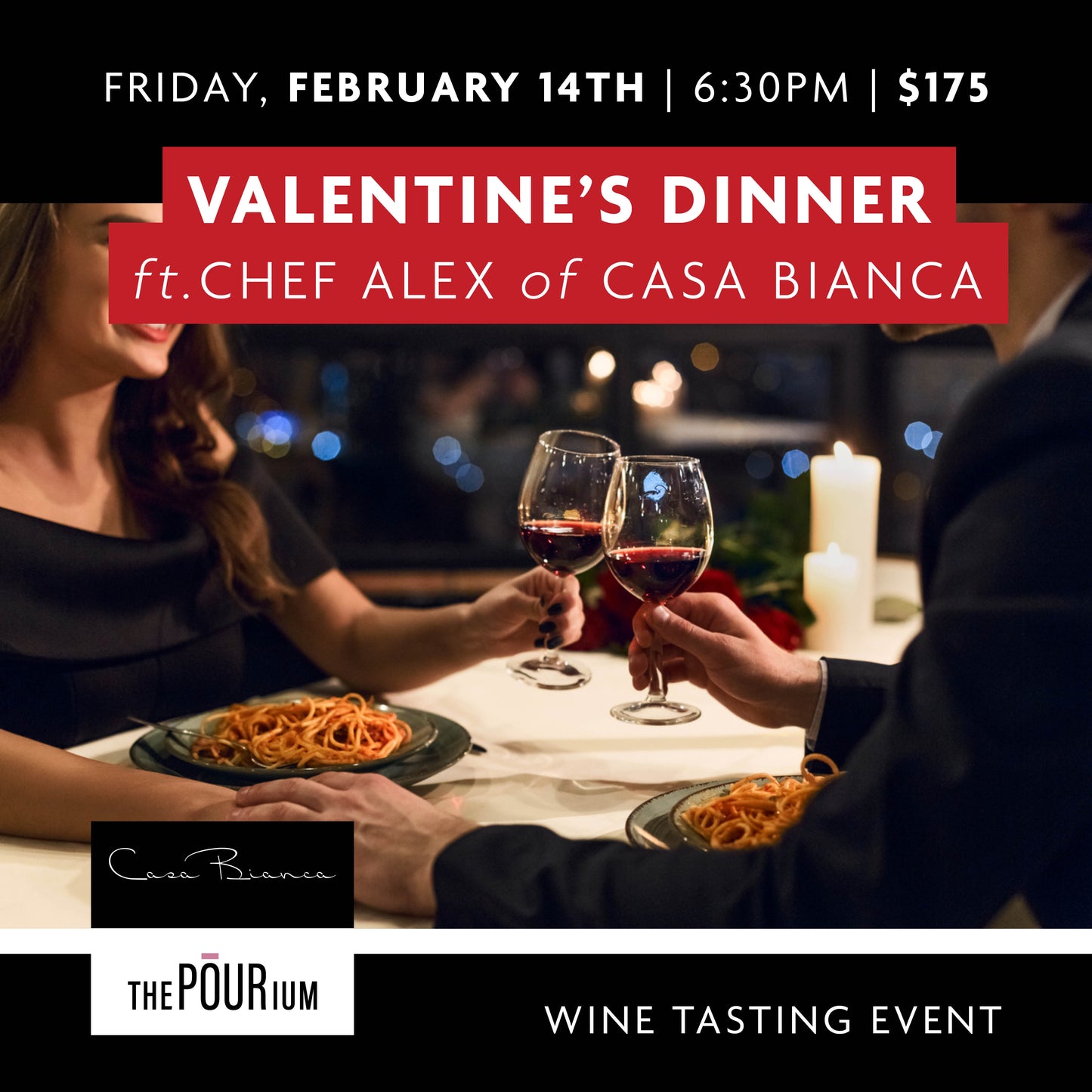 Love Is In The Air - Valentine's Dinner ft Chef Alex from Casa Bianca - Feb 14, 2025 | 6:30 pm