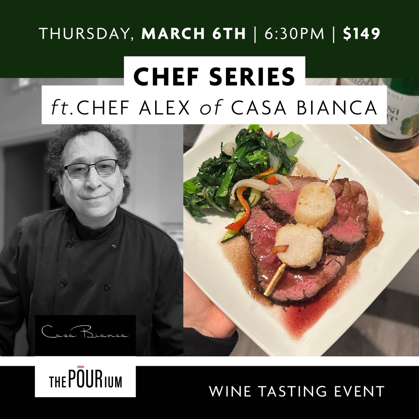 Chef Series: WIne Dinner ft Chef Alex from Casa Bianca - March 6, 2025 | 6:30 pm