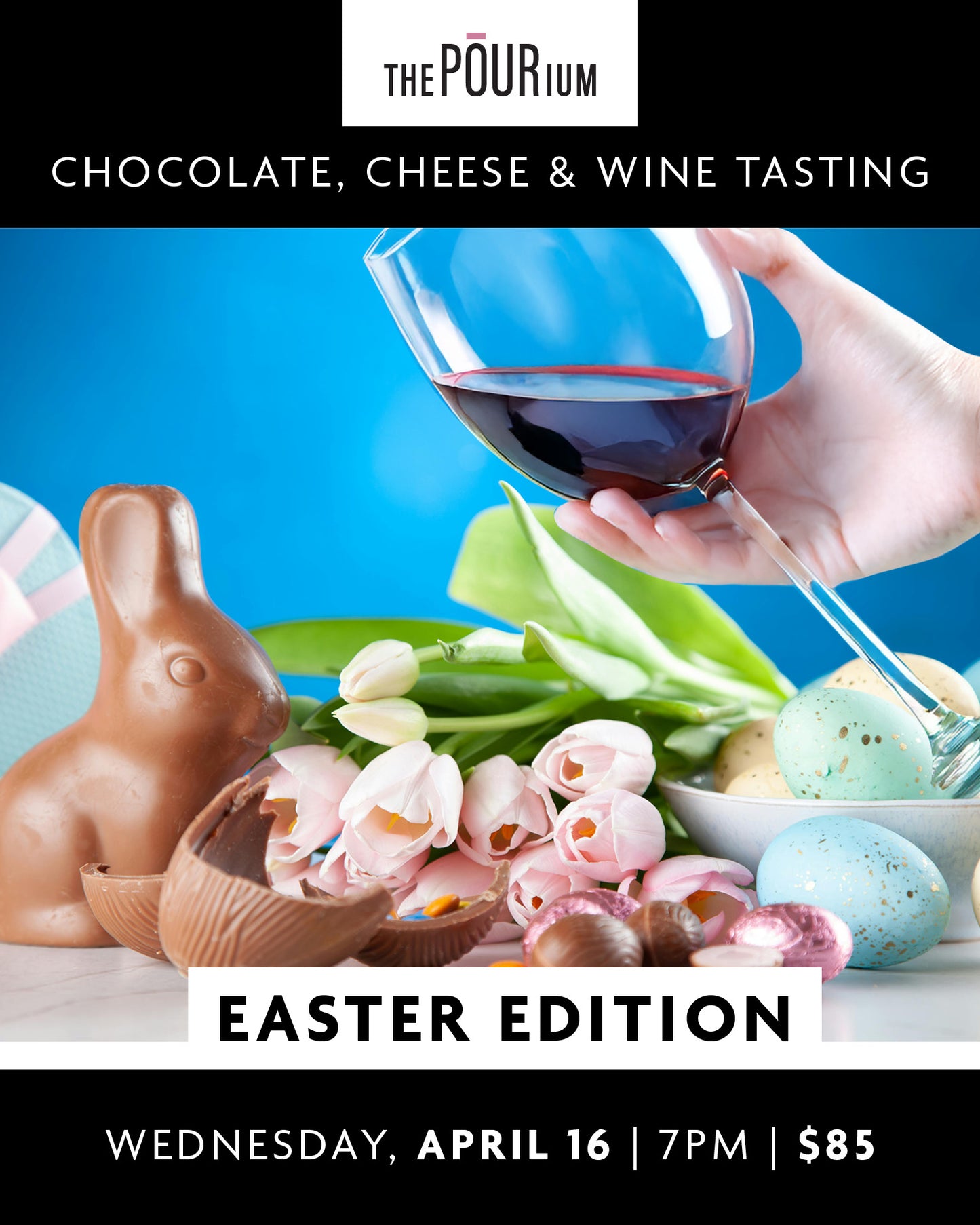 Chocolate, Cheese & Wine - Easter Edition: Apr 16, 2025 | 7pm