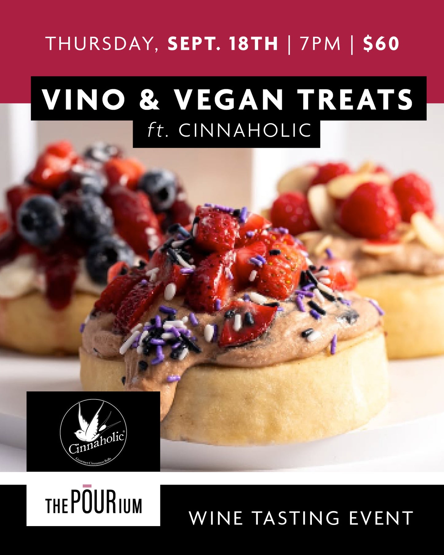 Vino w/ Vegan Sweets & Treats ft Cinnaholic: Sept 18, 2025 | 7:00pm