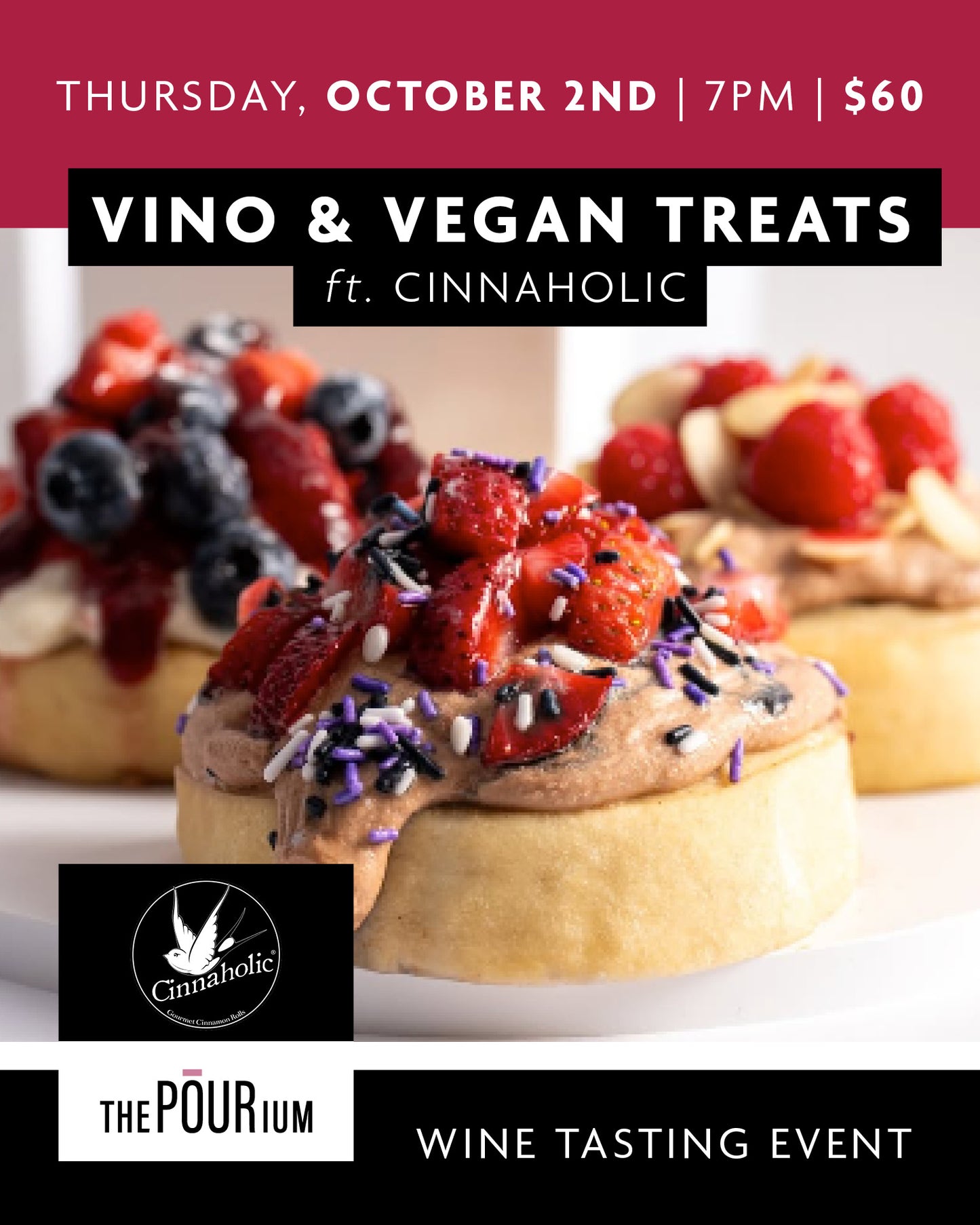 Vino w/ Vegan Sweets & Treats ft Cinnaholic: Oct 2, 2025 | 7:00pm