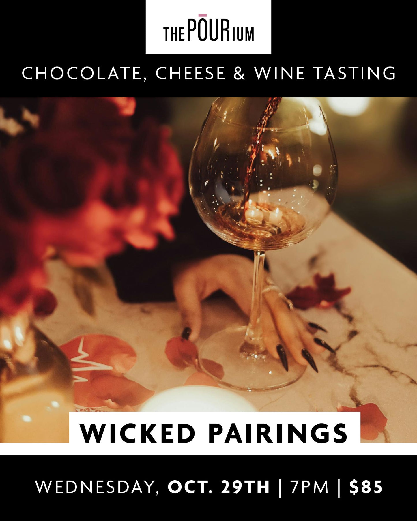 Chocolate, Cheese & Wine - Wicked Pairings: Oct 29, 2025 | 7:00pm