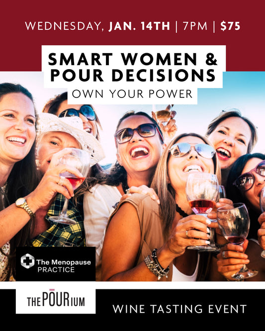 Smart Women & Pour Decisions: Jan 14, 2026 | 7:00pm