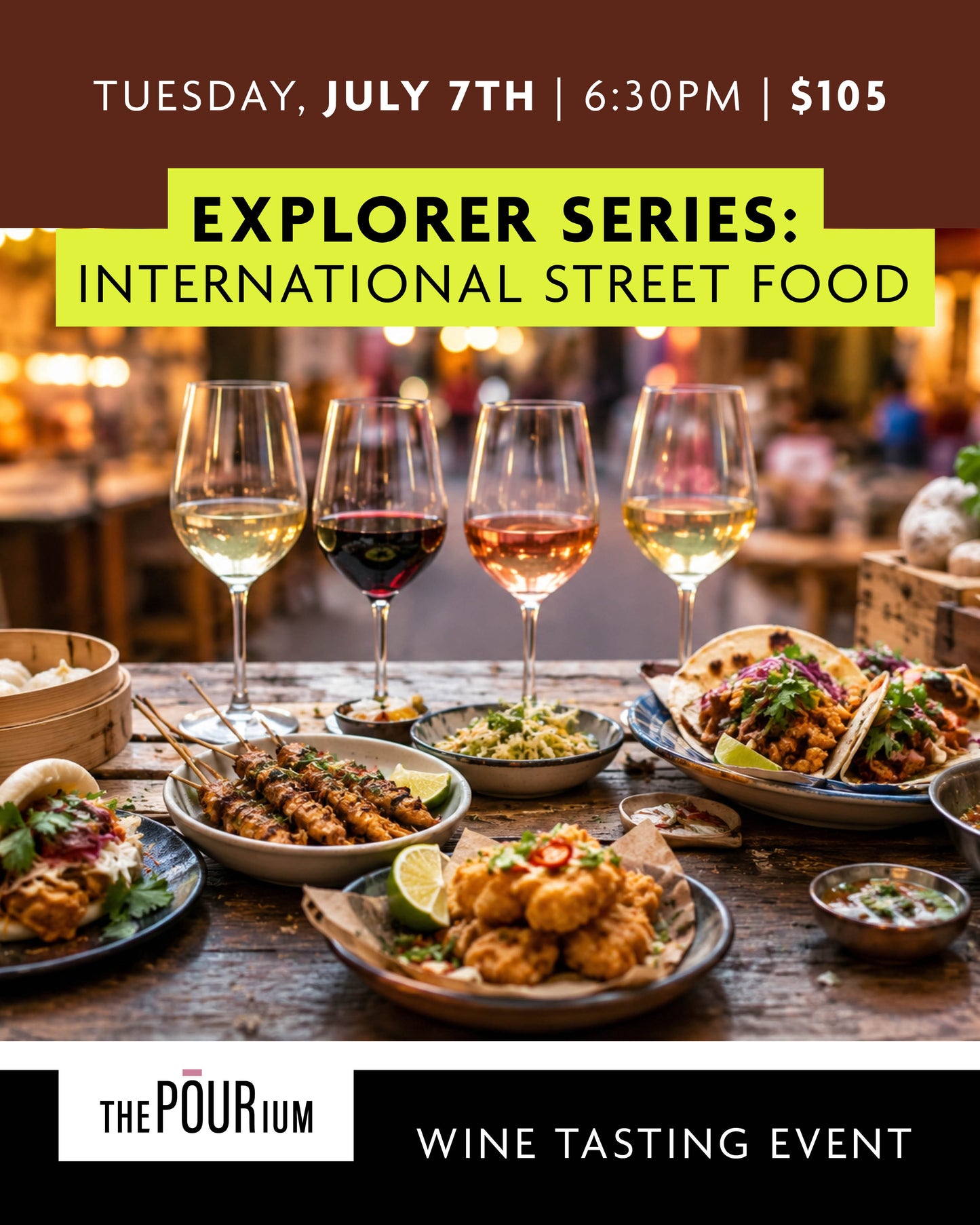 Explorer Series - International Street Food: July 7, 2026 | 6:30pm
