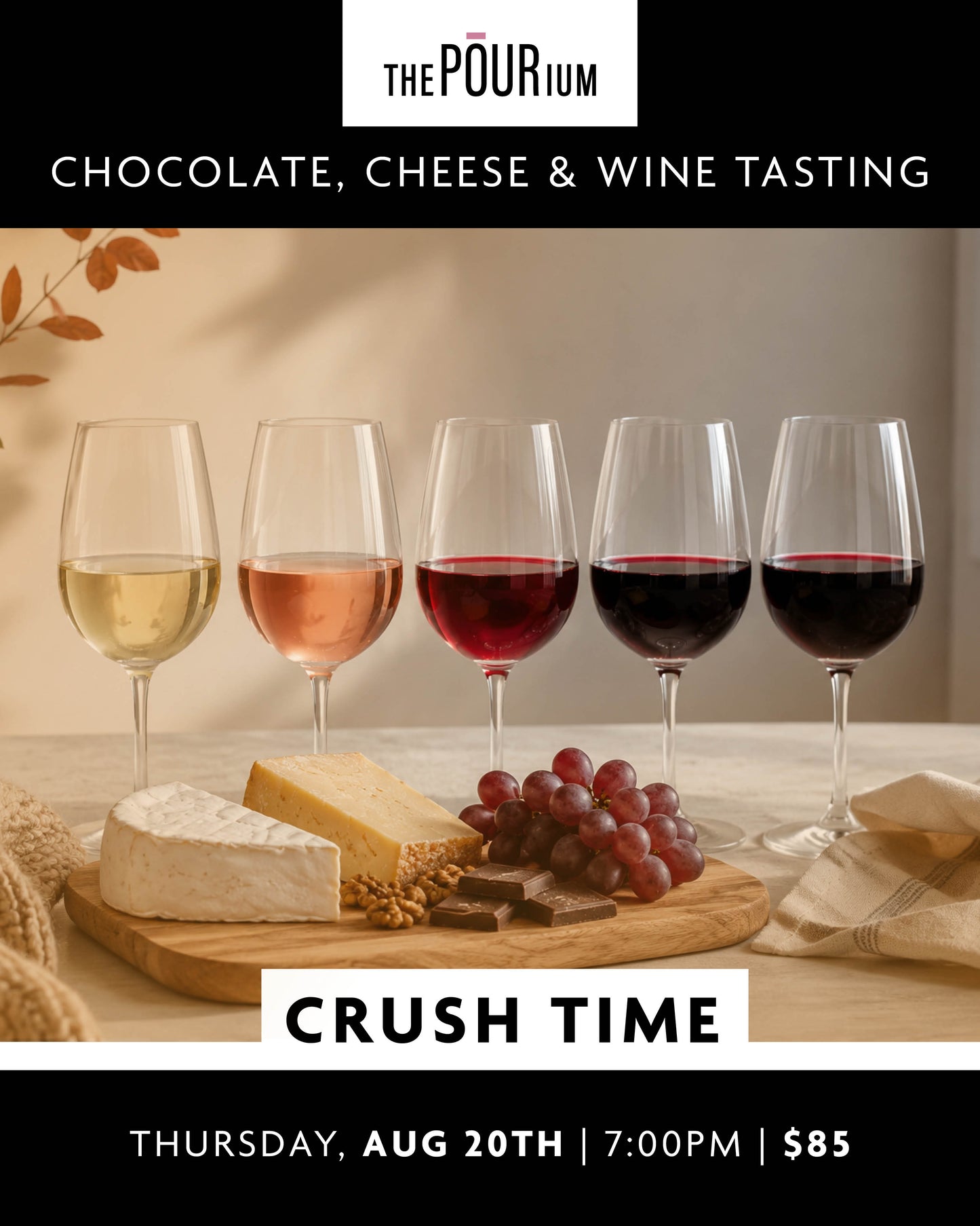 Chocolate, Cheese & Wine - Crush Time: Aug 20, 2026 | 7:00pm